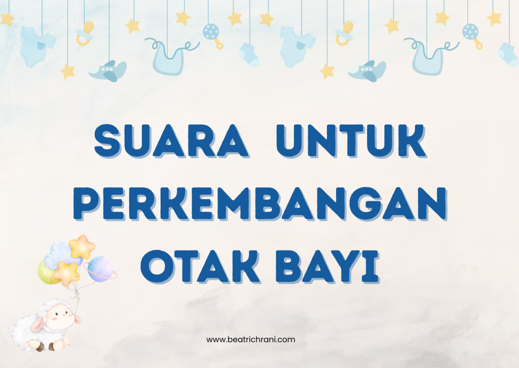 Perkembangan otak bayi